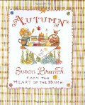 Autumn: From the Heart of the Home Autumn: From the Heart of the Home