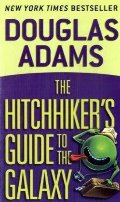 Hitchhiker's Guide to the Galaxy, The Hitchhiker's Guide to the Galaxy, The