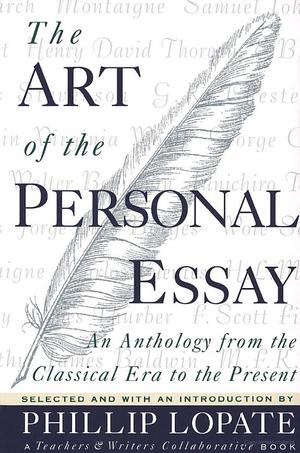 Art of the Personal Essay, The Art of the Personal Essay, The