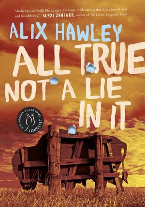 All True Not a Lie in It All True Not a Lie in It