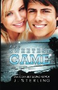 Sweetest Game (The Game Series) (Volume 3), The Sweetest Game (The Game Series) (Volume 3), The