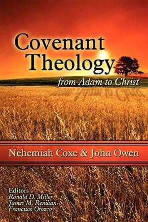 Covenant Theology Covenant Theology