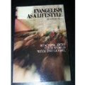 Evangelism As A Lifestyle: Reaching Into Your World With the Gospel Evangelism As A Lifestyle: Reaching Into Your World With the Gospel