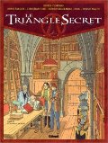 Le Triangle Secret, Tome 4 : L'Evangile oublié Le Triangle Secret, Tome 4 : L'Evangile oublié