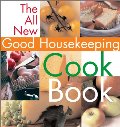 All New Good Housekeeping Cook Book, The All New Good Housekeeping Cook Book, The