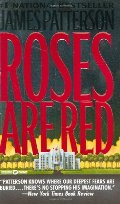 Roses Are Red (Alex Cross) Roses Are Red (Alex Cross)