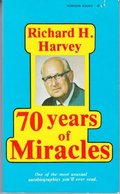 70 years of miracles (Horizon books) 70 years of miracles (Horizon books)