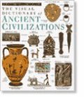 Ancient Civilizations (DK Visual Dictionaries) Ancient Civilizations (DK Visual Dictionaries)