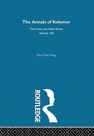 Annals of Kokonor (Uralic & Altaic), The Annals of Kokonor (Uralic & Altaic), The