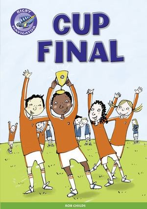 Cup Final: 3 short stories Cup Final: 3 short stories