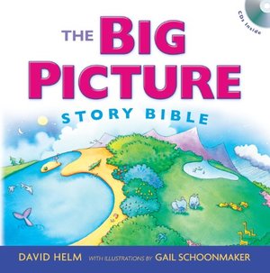 Big Picture Story Bible with CD Big Picture Story Bible with CD