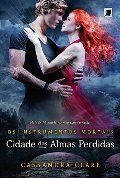 Cidade das Almas Perdidas (Em Portugues do Brasil) Cidade das Almas Perdidas (Em Portugues do Brasil)