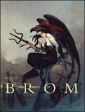 Art of Brom (Publishers Edition) Art of Brom (Publishers Edition)