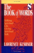 Book of Words: Talking Spiritual Life, Living Spiritual Talk (Sefer Shel Devarim), The Book of Words: Talking Spiritual Life, Living Spiritual Talk (Sefer Shel Devarim), The