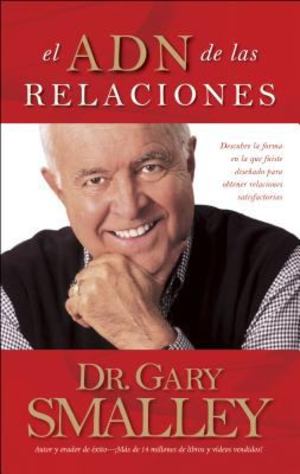 El ADN de las Relaciones El ADN de las Relaciones