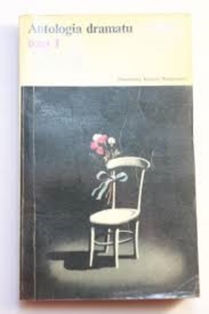 Antologia dramatu. T. 1 Antologia dramatu. T. 1