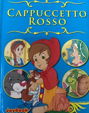 Cappuccetto Rosso. Ediz. illustrata Cappuccetto Rosso. Ediz. illustrata