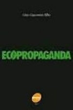 Ecopropaganda (Em Portuguese do Brasil) Ecopropaganda (Em Portuguese do Brasil)