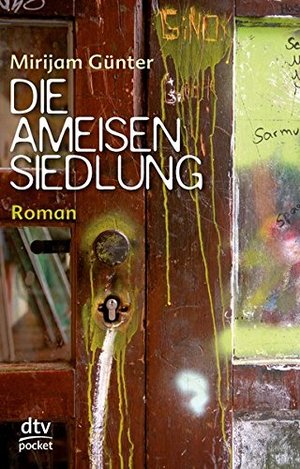Die Ameisensiedlung: Roman (dtv pocket) Die Ameisensiedlung: Roman (dtv pocket)
