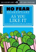 As You Like It (No Fear Shakespeare) As You Like It (No Fear Shakespeare)