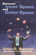 Between Inner Space and Outer Space: Essays on Science, Art, and Philosophy Between Inner Space and Outer Space: Essays on Science, Art, and Philosophy