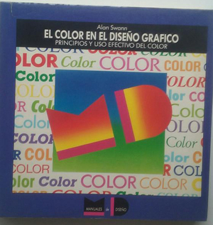 El color en el diseño gráfico (Manuales de diseño) El color en el diseño gráfico (Manuales de diseño)