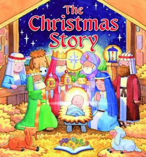 Christmas Story (Pop Up Fun), The Christmas Story (Pop Up Fun), The