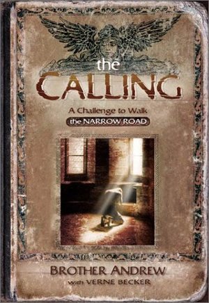 Calling: A Challenge to Walk the Narrow Road, The Calling: A Challenge to Walk the Narrow Road, The