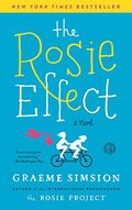 Rosie Effect: A Novel, The Rosie Effect: A Novel, The