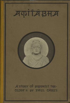 Amitabha: A Story of Buddhist Theology Amitabha: A Story of Buddhist Theology