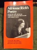 Adrienne Rich's Poetry: Texts of the Poems; The Poet on Her Work; Reviews and Criticism (Norton Critical Edition) Adrienne Rich's Poetry: Texts of the Poems; The Poet on Her Work; Reviews and Criticism (Norton Critical Edition)
