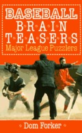 Baseball Brain Teasers: Major League Puzzlers Baseball Brain Teasers: Major League Puzzlers