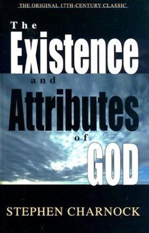 Existence and Attributes of God, The Existence and Attributes of God, The
