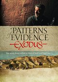 Patterns of Evidence: Exodus Patterns of Evidence: Exodus