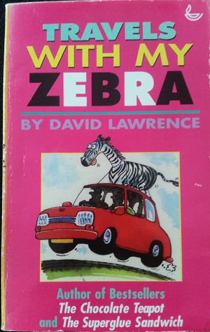 Travels with My Zebra Travels with My Zebra