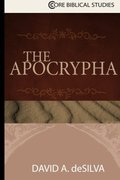 Apocrypha (Core Biblical Studies), The Apocrypha (Core Biblical Studies), The