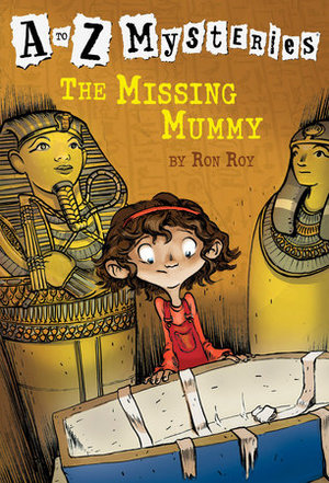 missing mummy (A to Z mysteries), The missing mummy (A to Z mysteries), The