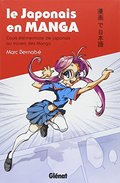 Japonais en manga (le) - Cours élémentaires Vol.1 Japonais en manga (le) - Cours élémentaires Vol.1