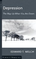 Depression: The Way Up When You Are Down (Resources for Changing Lives) Depression: The Way Up When You Are Down (Resources for Changing Lives)
