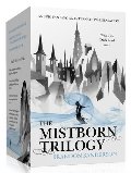 Mistborn Trilogy: The Final Empire, the Well of Ascension, the Hero of Ages Mistborn Trilogy: The Final Empire, the Well of Ascension, the Hero of Ages