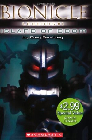 Bionicle Legends #1:Island of Doom Bionicle Legends #1:Island of Doom