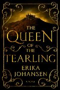 Queen of the Tearling: A Novel (Queen of the Tearling, The), The Queen of the Tearling: A Novel (Queen of the Tearling, The), The