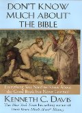 Don't Know Much About the Bible: Everything You Need to Know About the Good Book but Never Learned Don't Know Much About the Bible: Everything You Need to Know About the Good Book but Never Learned