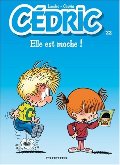 Cédric - tome 22 - Elle est moche ! Cédric - tome 22 - Elle est moche !