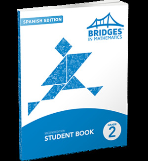 Bridges in Mathematics, Grade 2 Teacher Guide Sample Set Bridges in Mathematics, Grade 2 Teacher Guide Sample Set