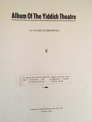 Album of the Yiddish Theatre Album of the Yiddish Theatre