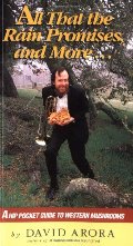 All That the Rain Promises and More: A Hip Pocket Guide to Western Mushrooms All That the Rain Promises and More: A Hip Pocket Guide to Western Mushrooms