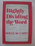 Rightly dividing the word Rightly dividing the word