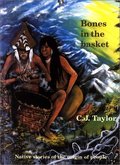 Bones in the Basket (Native Legends) Bones in the Basket (Native Legends)