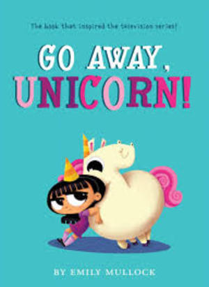 Go Away, Unicorn! Go Away, Unicorn!